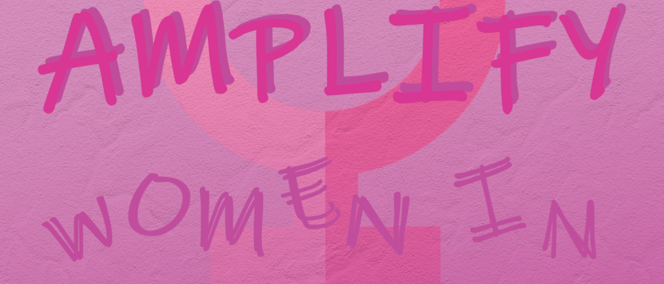 Contains the text "How to amplify Women in Music" overlayed over a pink illustration of a gender symbol